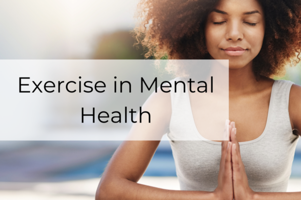 Exercise in Mental Health