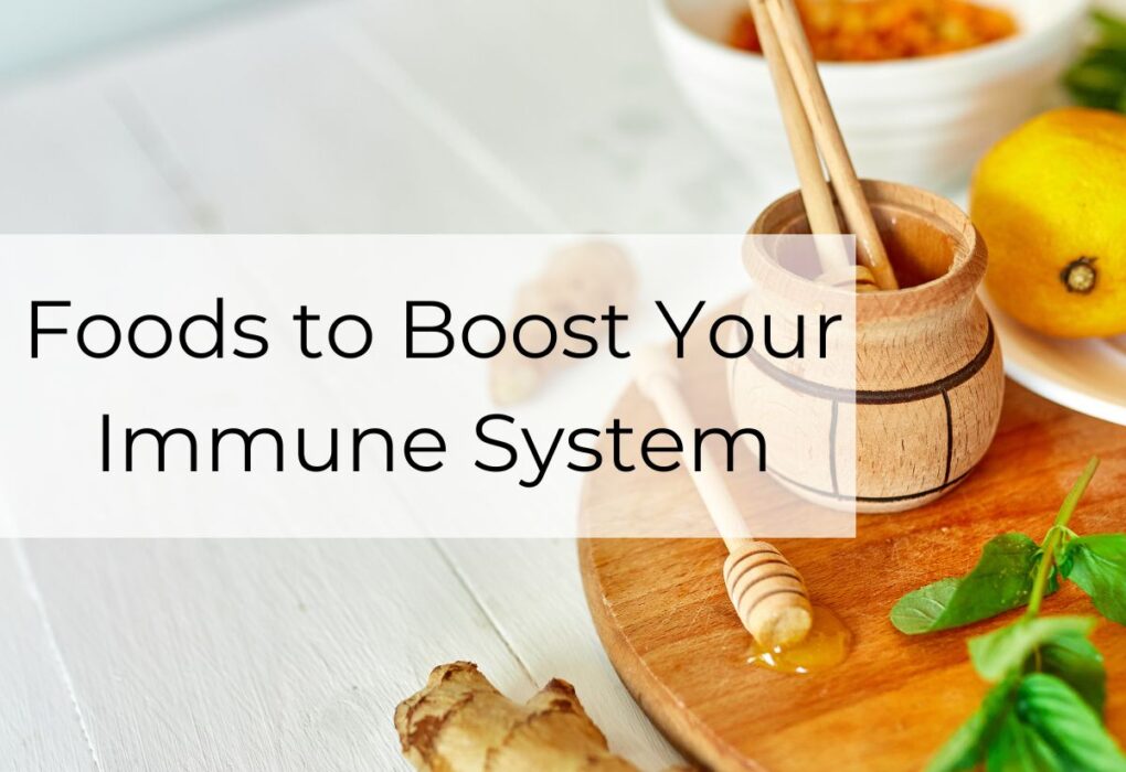 Foods to Boost Your Immune System