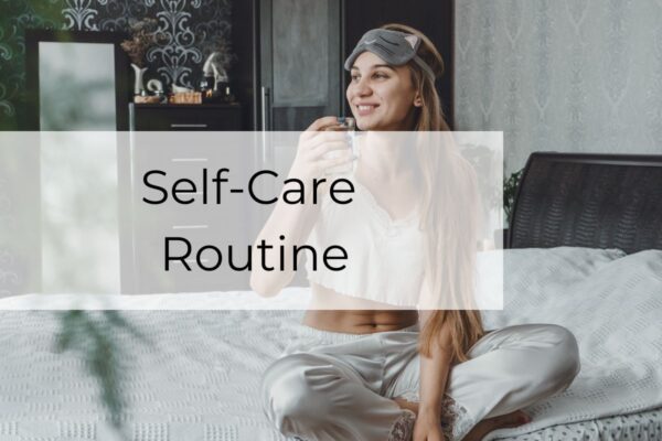 Self-Care Routine