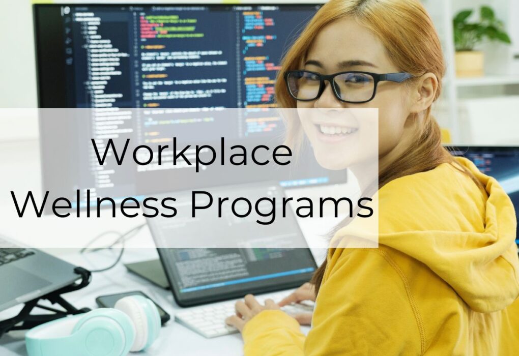 Workplace Wellness Programs