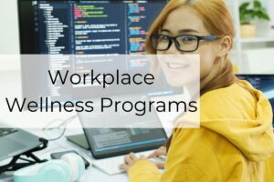 Workplace Wellness Programs