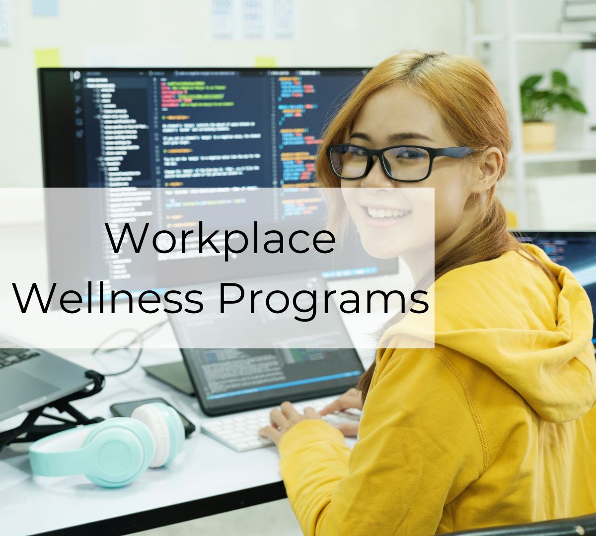 Workplace Wellness Programs